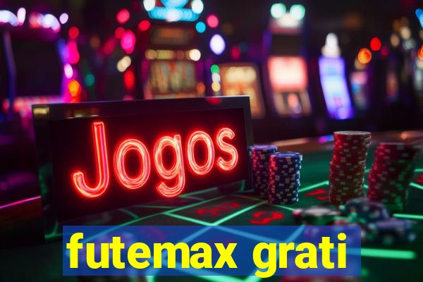 futemax grati